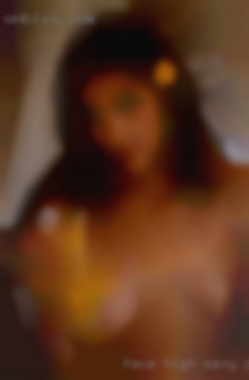 Have high sexy drive and live very oral!